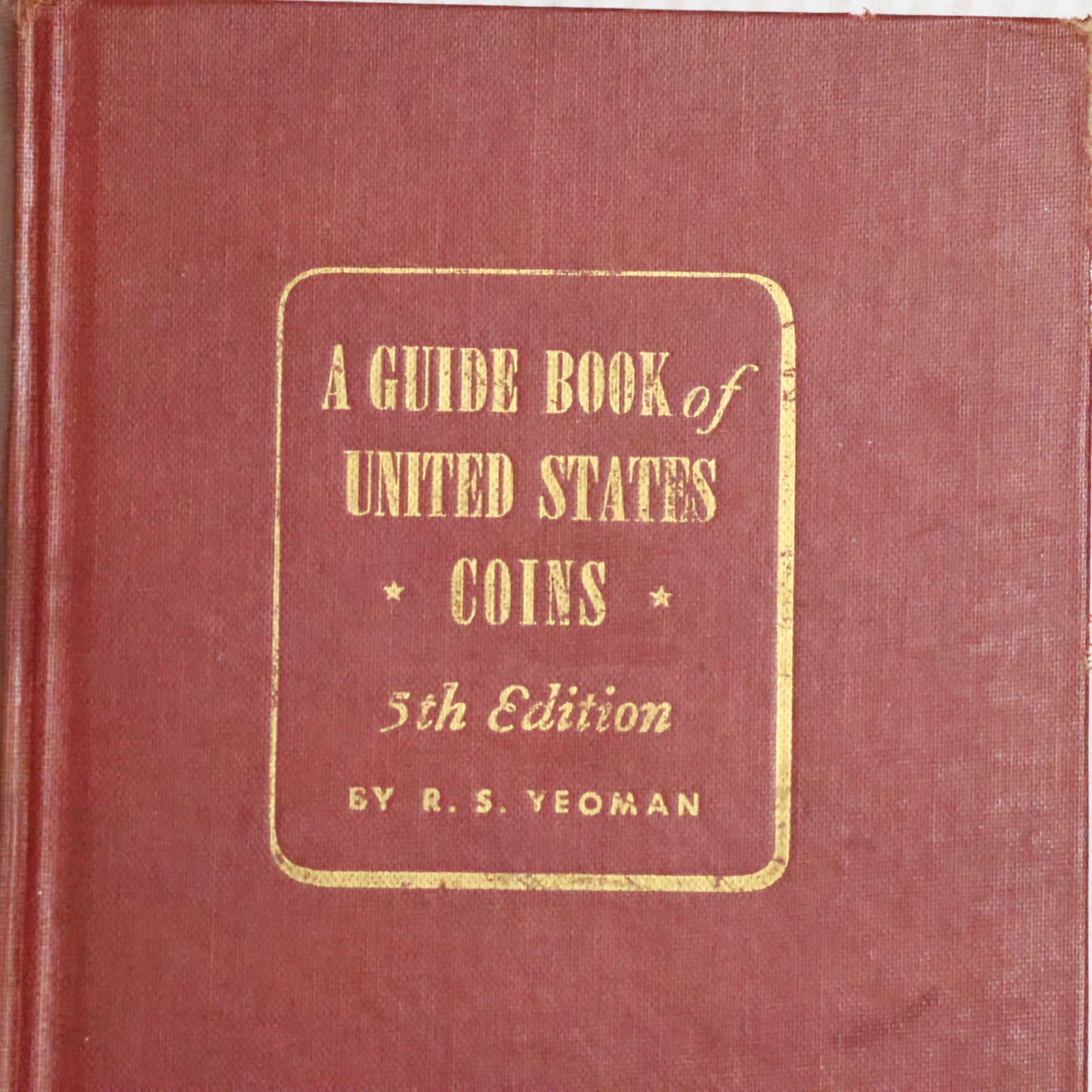 1952-53 Redbook 5th Edition A Guide Book Of U.S. Coins By R.S. Yeoman