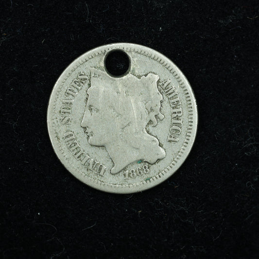 1868 Three 3 Cent 3c Nickel Holed