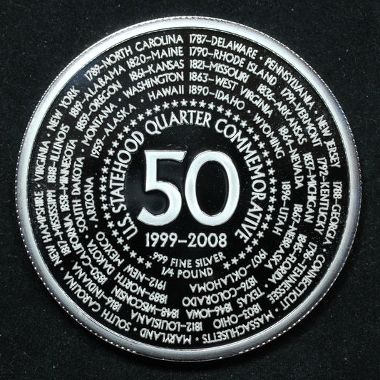 1999-2008 50 U.S. Statehood Quarter Commemorative 1/4 Pound Silver Round .999 w/ Capsule