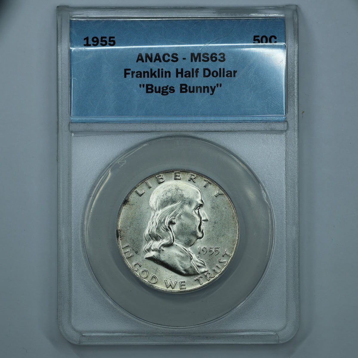 1955 Franklin Half Dollar 50c - ANACS MS63 Bugs Bunny