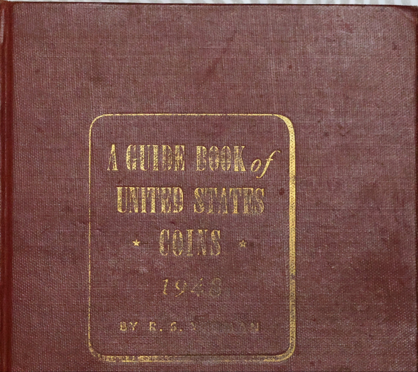 1948 Redbook 2nd Edition A Guide Book Of U.S. Coins By R.S. Yeoman