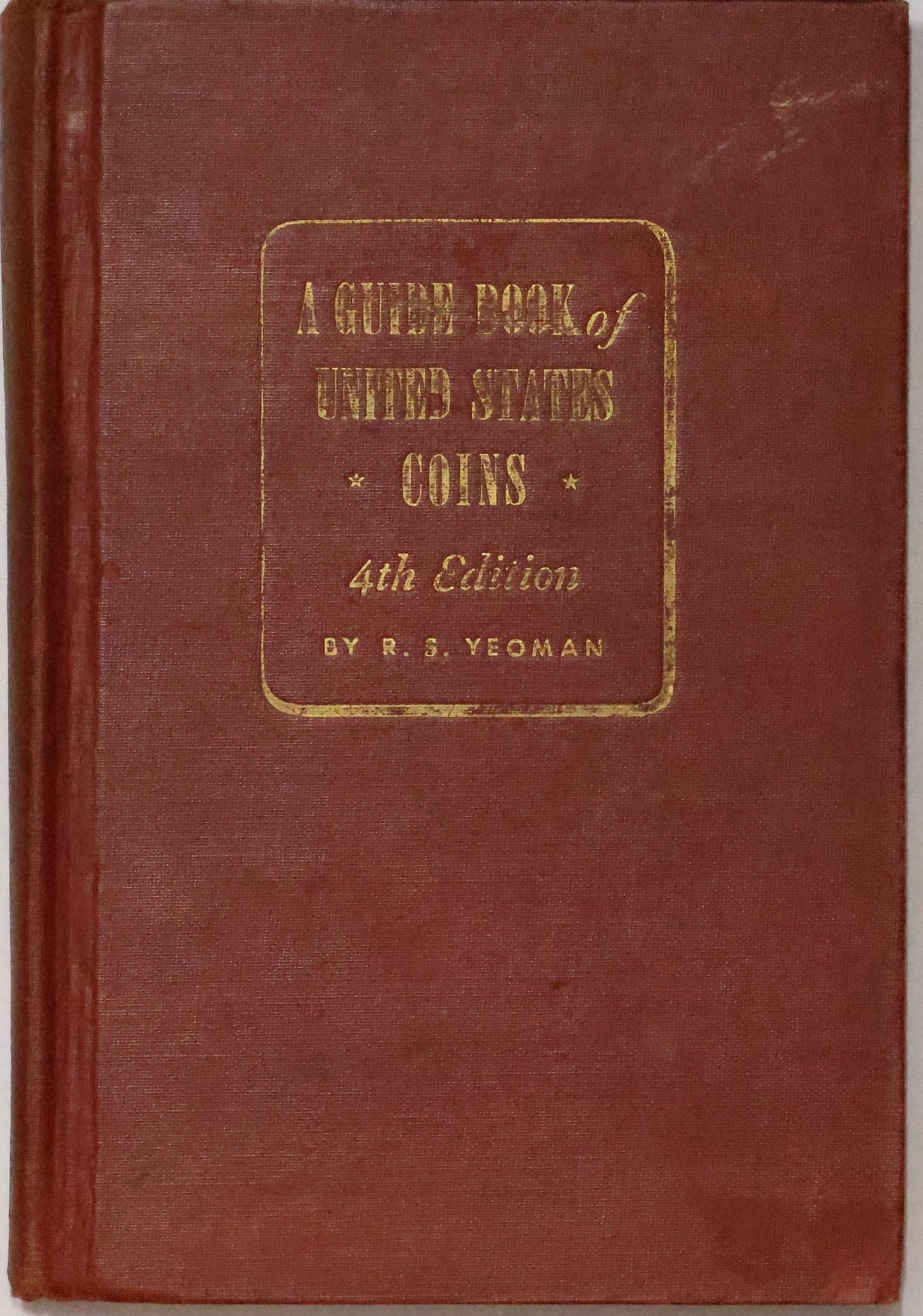 1951-52 Redbook 4th Edition A Guide Book Of U.S. Coins By R.S. Yeoman