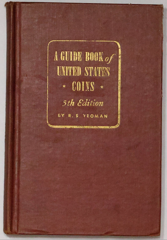 1952-53 Redbook 5th Edition A Guide Book Of U.S. Coins By R.S. Yeoman
