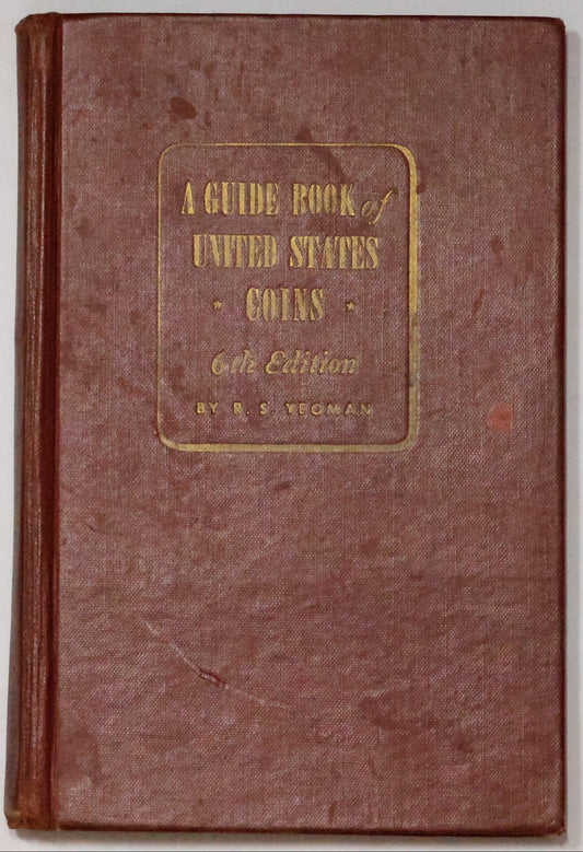 1953-54 Redbook 6th Edition A Guide Book Of U.S. Coins By R.S. Yeoman