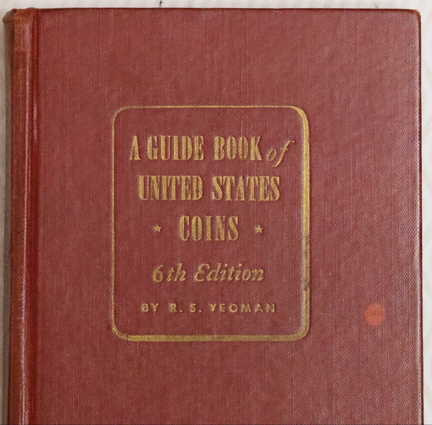 1953-54 Redbook 6th Edition A Guide Book Of U.S. Coins By R.S. Yeoman