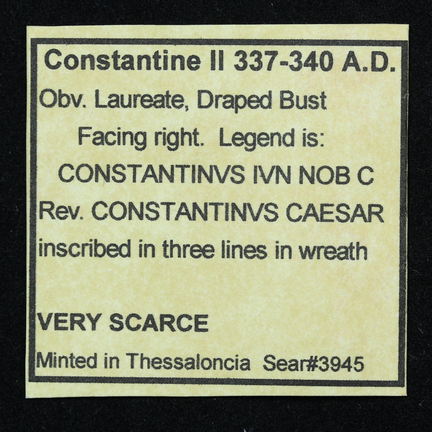 Constantine II. 337-340 AD. Constantinvs Caesar Inscribed 3 Lines in Wreath - SB #3945