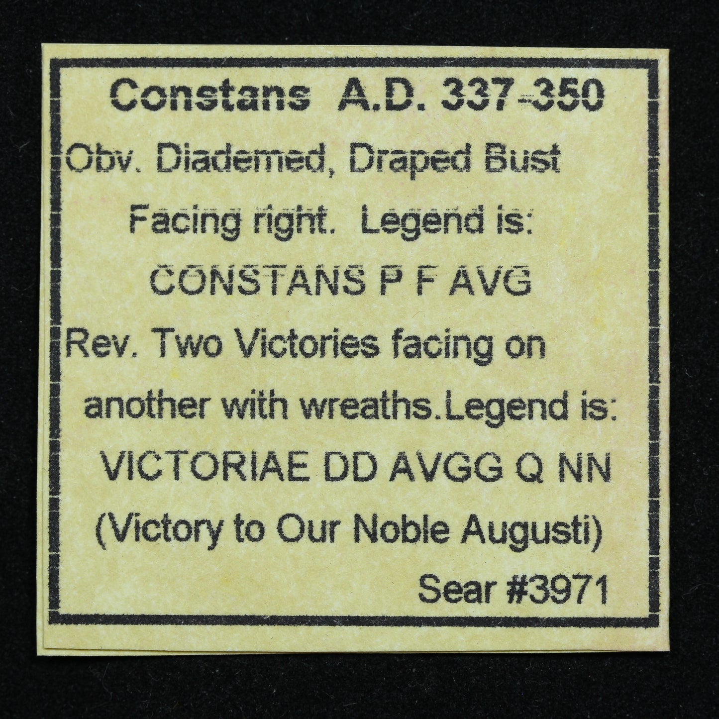 Constans A.D. 337-350 VICTORIAE DD AVGG Q NN - Two Victories - SB #3971